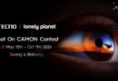 Tecno Unveils Shot On Camon Contest 2026 Jointly With Lonely Planet