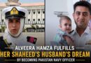 Alveera Hamza Fulfills Her Shaheeds Husbands Dream By Becoming Pakistan Navy Officer