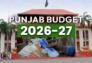 Budget 2026 27 How Much Will Punjab Salaries Pensions Increase This Year
