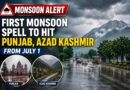 First Monsoon Spell To Hit Punjab Azad Kashmir From July 1