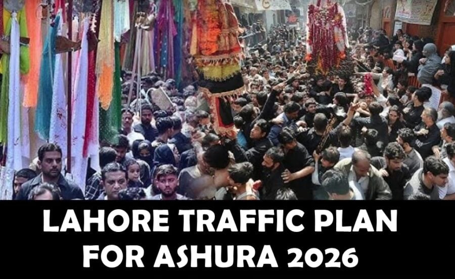 Lahore Traffic Plan For Muharram 9 10