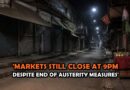Markets To Stay Closed At 9pm Despite Pakistan Ending Most Austerity Measures