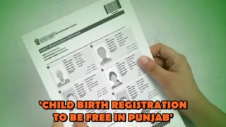 No More Birth Registration Fee In Punjab Soon Bringing Relief For Parents
