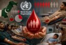 Pakistan Faces Blood Crisis As 2 3 Million Donation Gap Threatens Lives Who Warns