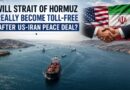 Will Strait Of Hormuz Really Become Toll Free After Us Iran Peace Deal