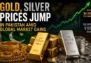 Gold Silver Prices Jump In Pakistan Amid Global Market Gains