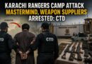 Karachi Rangers Camp Attack Mastermind Weapon Suppliers Arrested