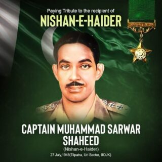 Martyrdom Anniversary Of Capt Muhammad Sarwar Shaheed Being Observed Today