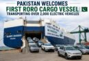 Pakistan Welcomes First Roro Cargo Vessel Transporting Over 2000 Electric Vehicles