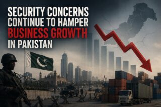 Security Concerns Continue To Hamper Business Growth In Pakistan