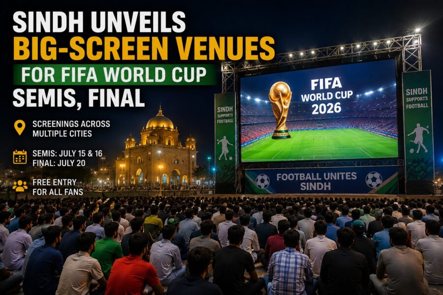 Sindh Unveils Big Screen Venues For Fifa World Cup Semis Final