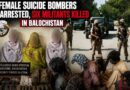 Three Female Suicide Bombers Arrested Six Militants Killed In Balochistan