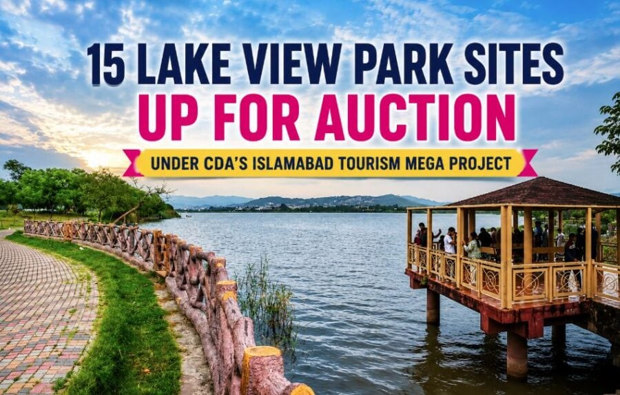 15 Lake View Park Sites Up For Auction Under Cdas Islamabad Tourism Mega Project