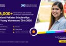 Applications Currently Open For Scotland Pakistan Scholarships For Young Women And Girls 2026 27