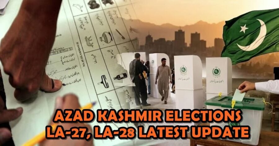 Azad Kashmir Elections La 27 La 28 Latest Results Party Position Winners