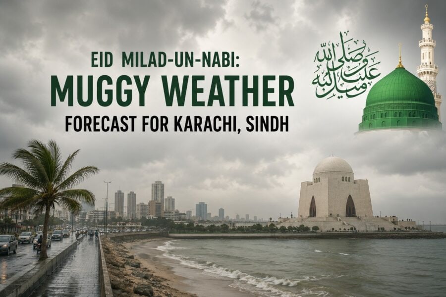 Eid Milad Un Nabi Muggy Weather Forecast For Karachi Sindh