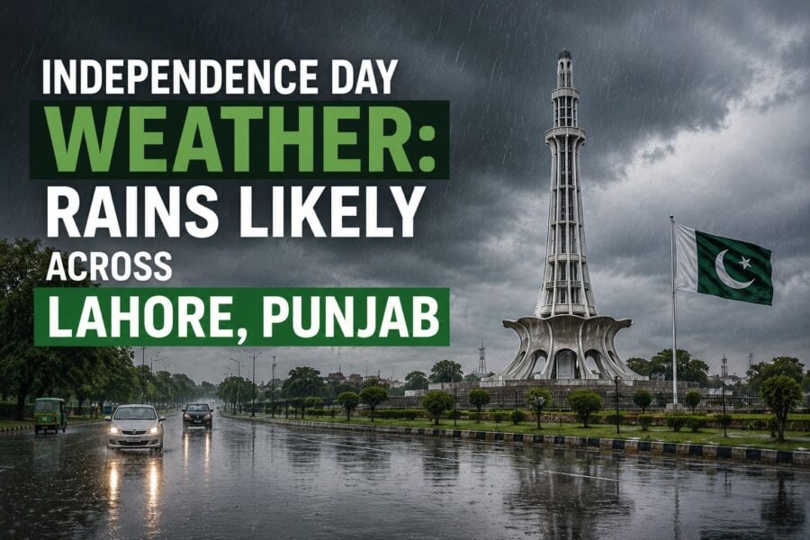 Independence Day Weather Rains Likely Across Lahore Punjab