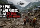 Nepal Flash Floods Leave 270 Dead Nearly 1500 Missing
