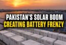 Pakistani Imported 3x More Batteries In 1 Year And It Could Shake Up The Power Grid