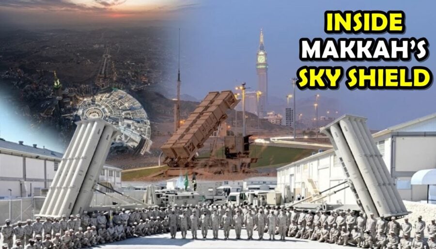 Inside Makkahs Air Defense Shield What Missiles Radars And Weapons Protect Islams Holiest City