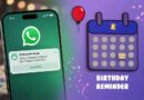No More Missed Birthdays As Whatsapp Tests New Birthday Reminder Feature