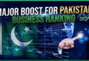 Pakistan Enters Global Top 20 With Major Business Entry Ranking Boost