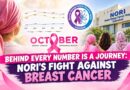 Behind Every Number Is A Journey Noris Fight Against Breast Cancer