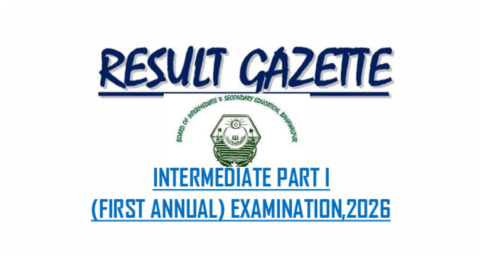 BISE Bahawalpur class 11 results 2026 gazette