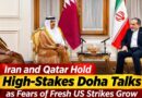 Doha Hosts High Stakes Iran Peace Talks As Trump Weighs New Strikes Soon