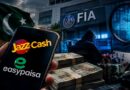 Jazzcash Easypaisa Corporate Wallets Under Fia Probe In Rs120 Billion Betting Case