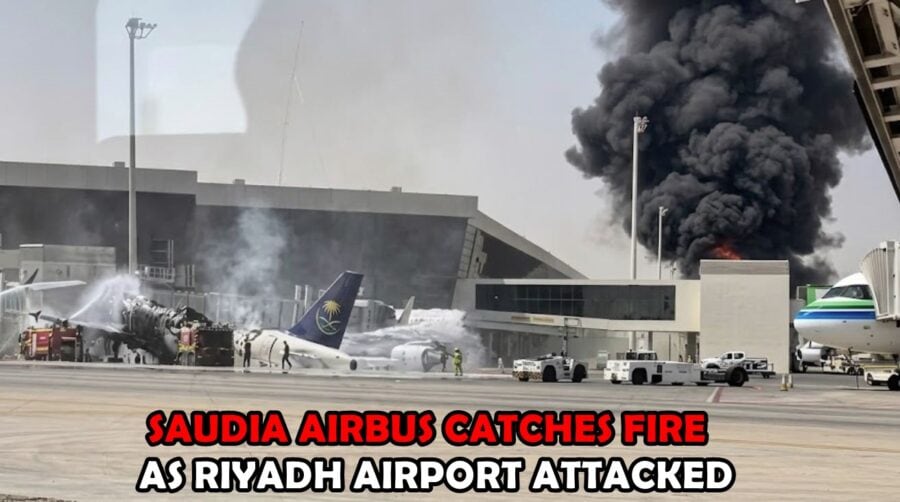Riyadh Airport Attack Saudia Airbus A310 Catches Fire In Apparent Houthis Missile Strike