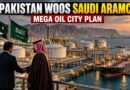 Saudi Aramco Eyes Opportunities As Pakistan Plans Mega Oil Hub In Balochistan