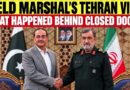 What Happened During Field Marshal Asim Munirs Tehran Visit Amid Fresh Tensions