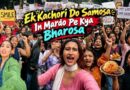 What Is Ek Kachori Do Samosa Trend That Is Fueling Delhi Womens Protest